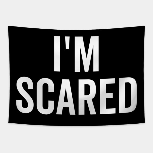 I’m Scared Tapestry by Frank Ring