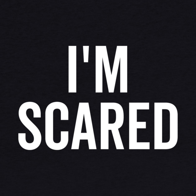 I’m Scared by Frank Ring