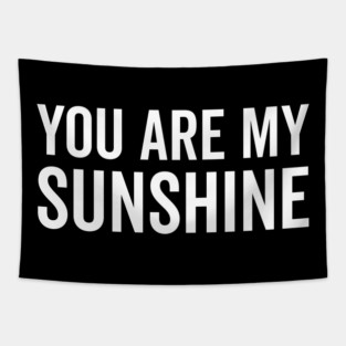 You Are My Sunshine Tapestry