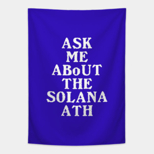 Funny Solana Crypto ATH Humor Meme Tapestry