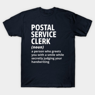 Postal Service Clerk - Funny Definition #1 T-Shirt