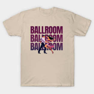 BALLROOM DANCER LATIN DANCER T-Shirt