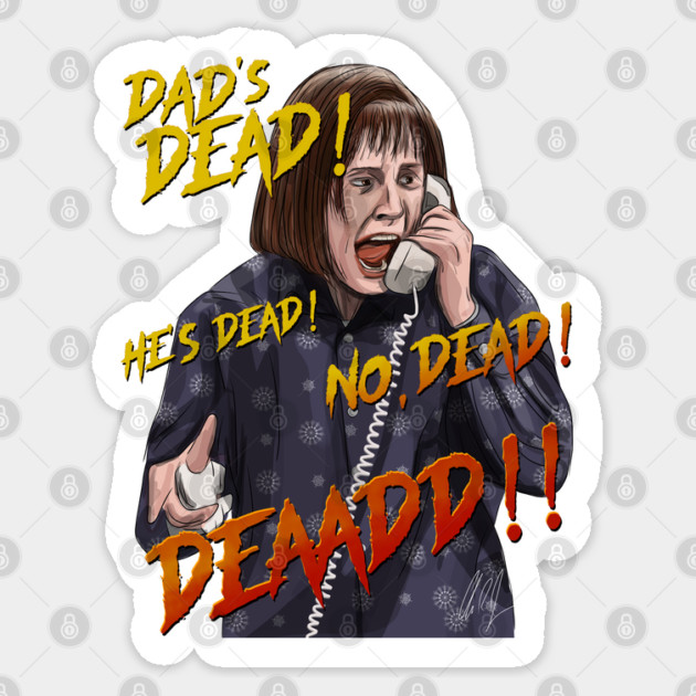 Roseanne: Dad's Dead! Sticker by 51Deesigns