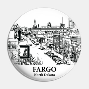 Fargo - North Dakota Pin