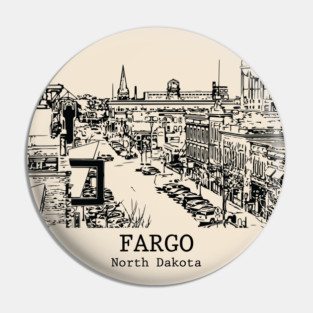 Fargo - North Dakota Pin