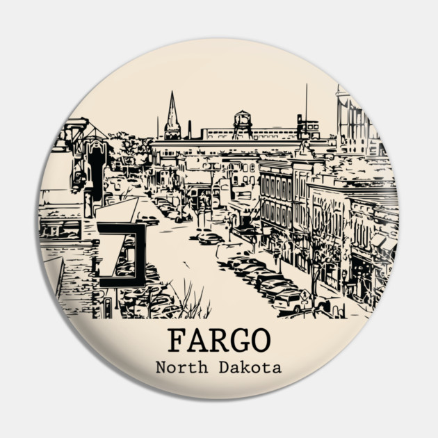 Fargo - North Dakota Pin by Lakeric