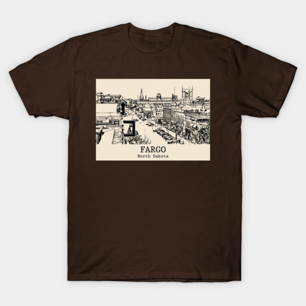 Fargo - North Dakota T-Shirt by Lakeric
