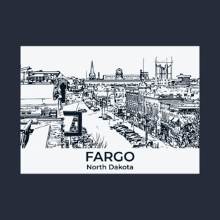 Fargo - North Dakota T-Shirt