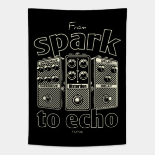 From Spark to Echo. Guitar. Tapestry