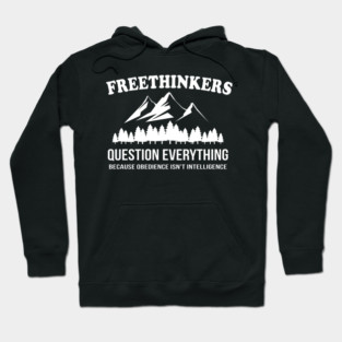 Freethinkers Question Everything Hoodie