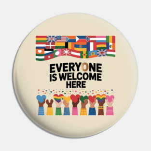 Everyone-Is-Welcome-Here Pin