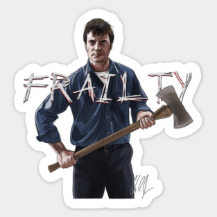 Frailty: Dad and Otis Sticker