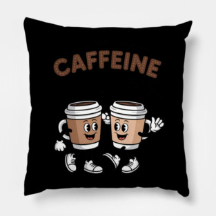 Coffee Lover Support Your Local Caffeine Dealer Caffeinated Pillow