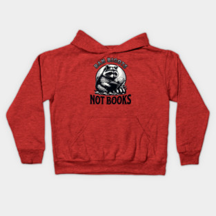 Ban Bigots Not Books Read Banned Books Kids Hoodie