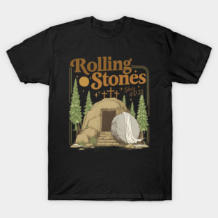 Rolling Stones, He Is Risen, Easter Christian, Funny Christian T-Shirt