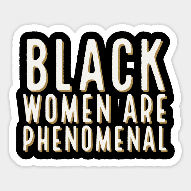 Black Women Are Phenomenal, Black Queen, Black Girl Magic, African American Woman Magnet by UrbanLifeApparel