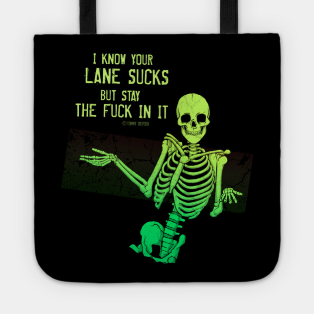 Do Us All A Favor Tote by Tommy Devoid