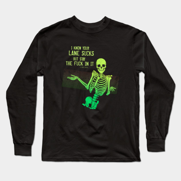 Do Us All A Favor Long Sleeve T-Shirt by Tommy Devoid