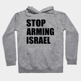 Stop arming Israel Hoodie