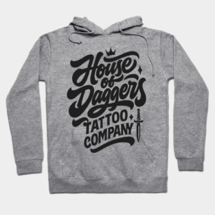 The House of daggers tattoo Company Hoodie