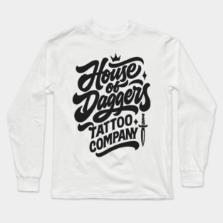 The House of daggers tattoo Company Long Sleeve T-Shirt