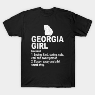 Georgia Girl Definition Hometown Home Georgia Roots T-Shirt