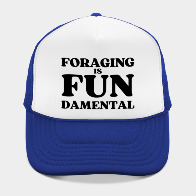 Foraging is FUNdamental - black text by Four Season Foraging