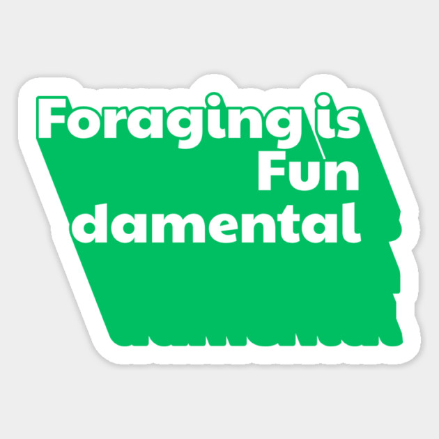 Foraging is Fundamental Green Extruded Text Magnet by Four Season Foraging