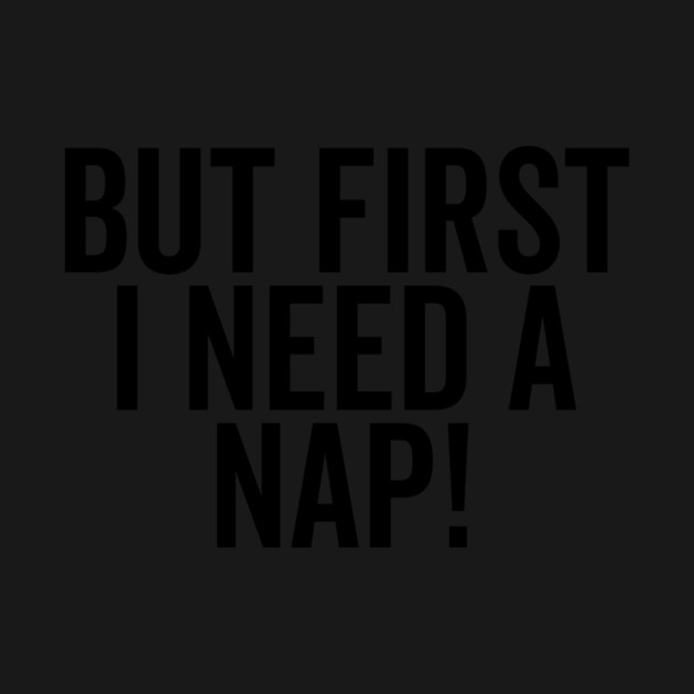 But First I Need a Nap by Frank Ring
