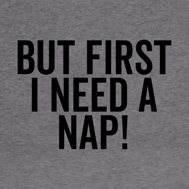 But First I Need a Nap by Frank Ring