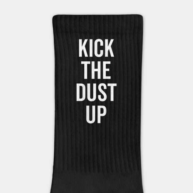 Kick the Dust Up by Frank Ring