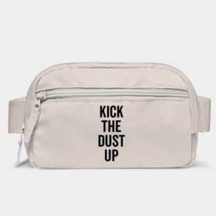 Kick the Dust Up Bag