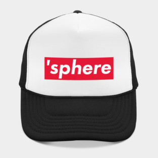 'sphere - Good Chaotic podcast shirt Hat