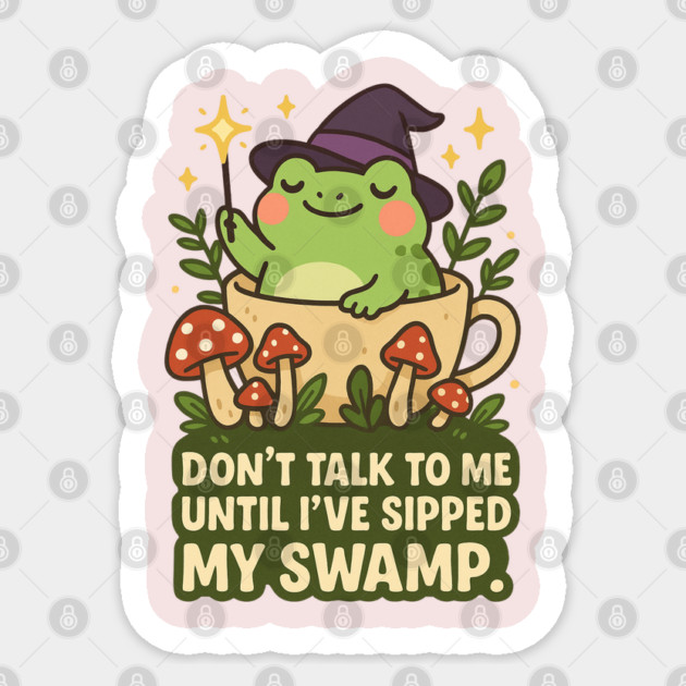 Don’t Talk to Me Frog Witch – Cute Kawaii Frog with Magic Wand and Mushrooms – Funny Nature Quote T-Shirt & Apparel Sticker by Anne Lee