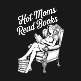 Book Lovers Funny Mothers Day Reading T-Shirt