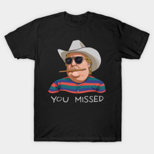Trump You Missed Trump T-Shirt