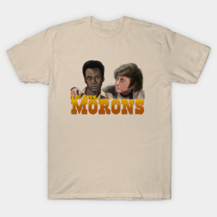 Blazing Saddles: Morons T-Shirt