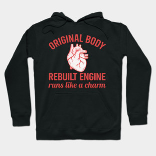 Rebuilt Engine Funny Heart Surgery Recovery Shirt Hoodie