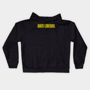 Anti-Liberal Kids Hoodie