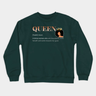 Queen A Divine Woman Who Sets Boundaries Melanin Crewneck Sweatshirt