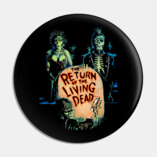 The Return Of The Living Dead - vortex14 #12936 Pin