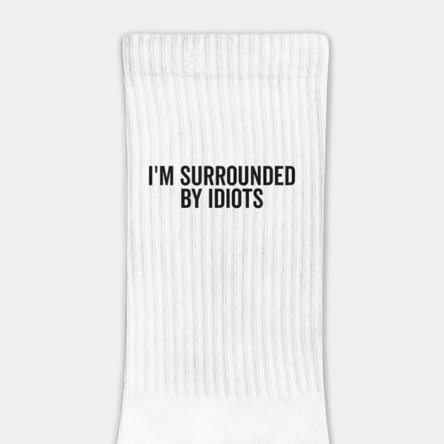 I’m Surrounded by Idiots by Frank Ring