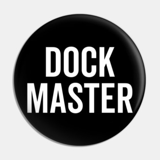 Dock Master Pin