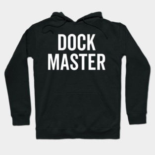 Dock Master Hoodie