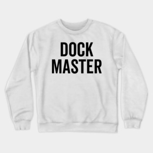 Dock Master Crewneck Sweatshirt