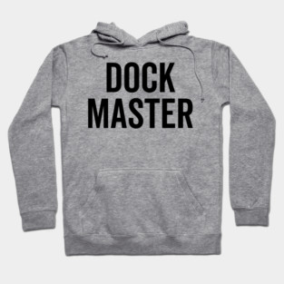 Dock Master Hoodie