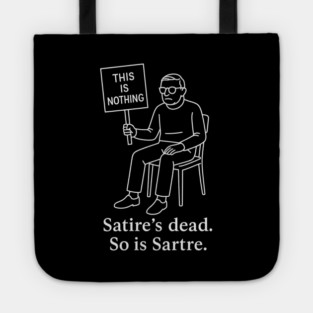 Deadpan Dissent – Sartre in White Tote