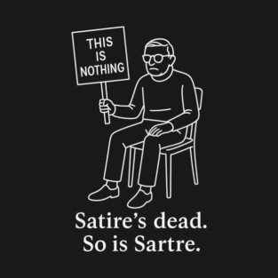 Deadpan Dissent – Sartre in White T-Shirt