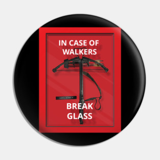 The Walking Dead Daryl Dixon Crossbow Break Glass In Case Of Walkers Pin
