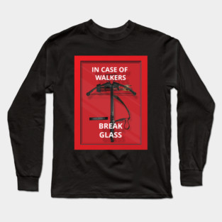 The Walking Dead Daryl Dixon Crossbow Break Glass In Case Of Walkers Long Sleeve T-Shirt